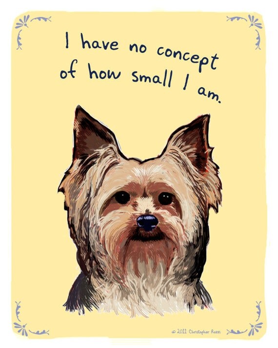 Yorkshire Terrier 5x7 Print of Original Painting with phrase