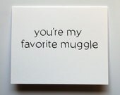 you're my favorite muggle -- Harry Potter card