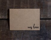 Valentine's Day Card - My Love - Love Card - Blank Card - Paper Goods - Happy Valentines Day - Blank Greeting Card - Handmade - Rustic