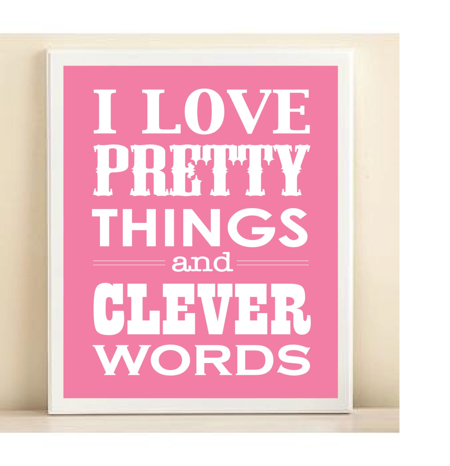 Pink 'Pretty Things and Clever Words' print poster