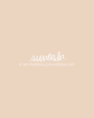 Surrender. Pink and White, Hand Lettered Print with Script.