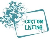 Custom Listing for Nicole