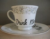 Teacup - Drink Me - Hand Painted - Tea Cup - Typography