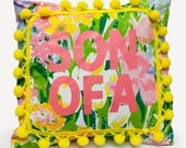 Son Of A Pillow Cover - Eco Friendly Handmade Limited Edition Floral