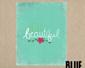 Encouraging Art Hello Beautiful Illustrated 8x10 Print