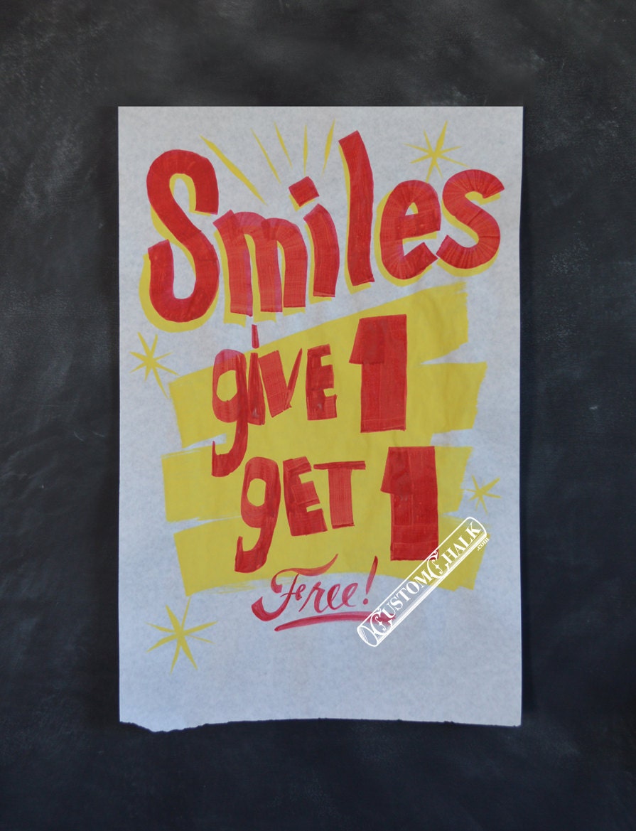 Smiles - give 1 get 1 Free -  Hand Painted Paper Sign - 18"x30" Smile Quote