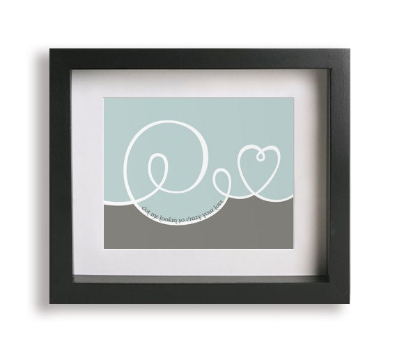 Crazy In Love / Beyonce - Music Lyric Art Print - home decor, wall decor, heart, love, wall art, unique, gift idea, anniversary gift