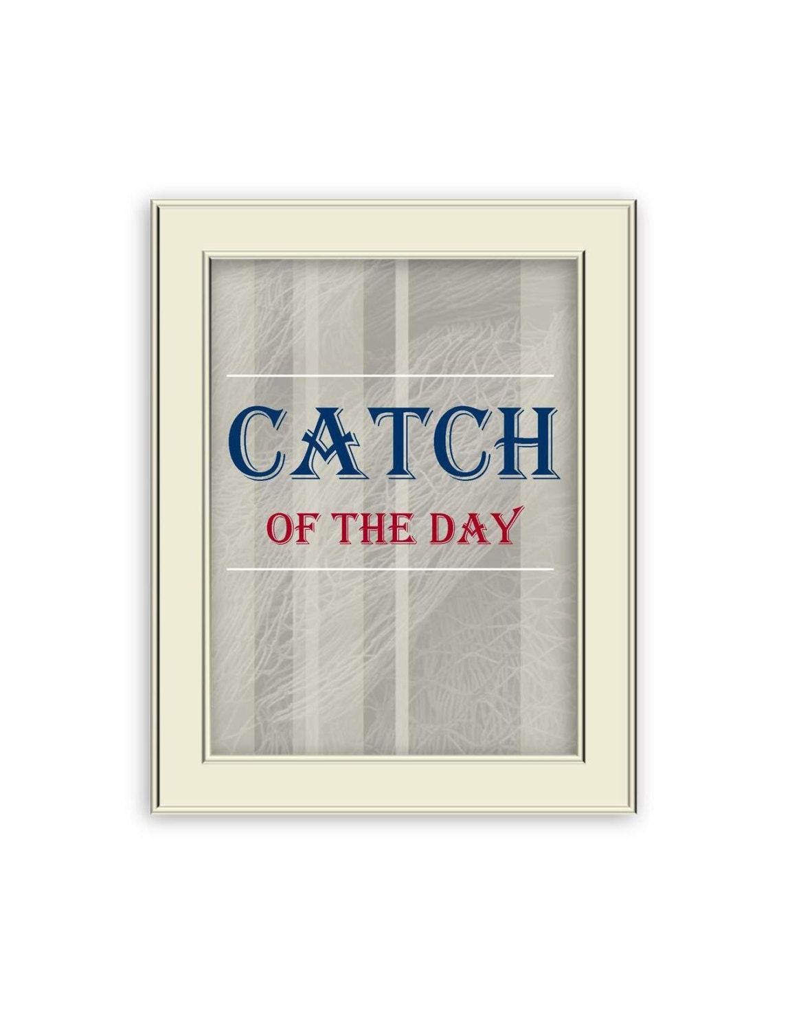Catch of the Day- Nautical Art Print, Fishers Net, Red White and Blue