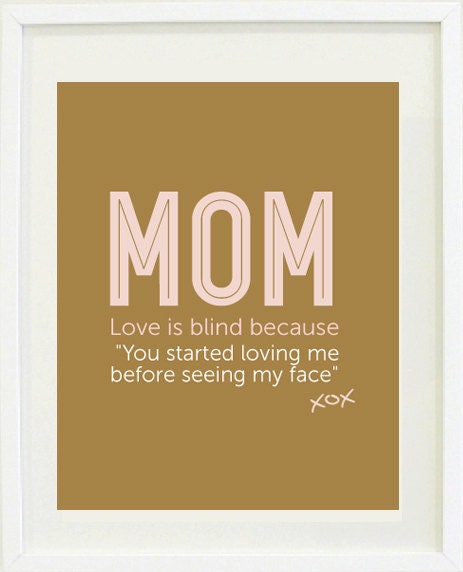 Print Inspirational: 8 "X 10, MOM, Motivational, Love, Mother's Day, Inspirational, Mother's day gift idea