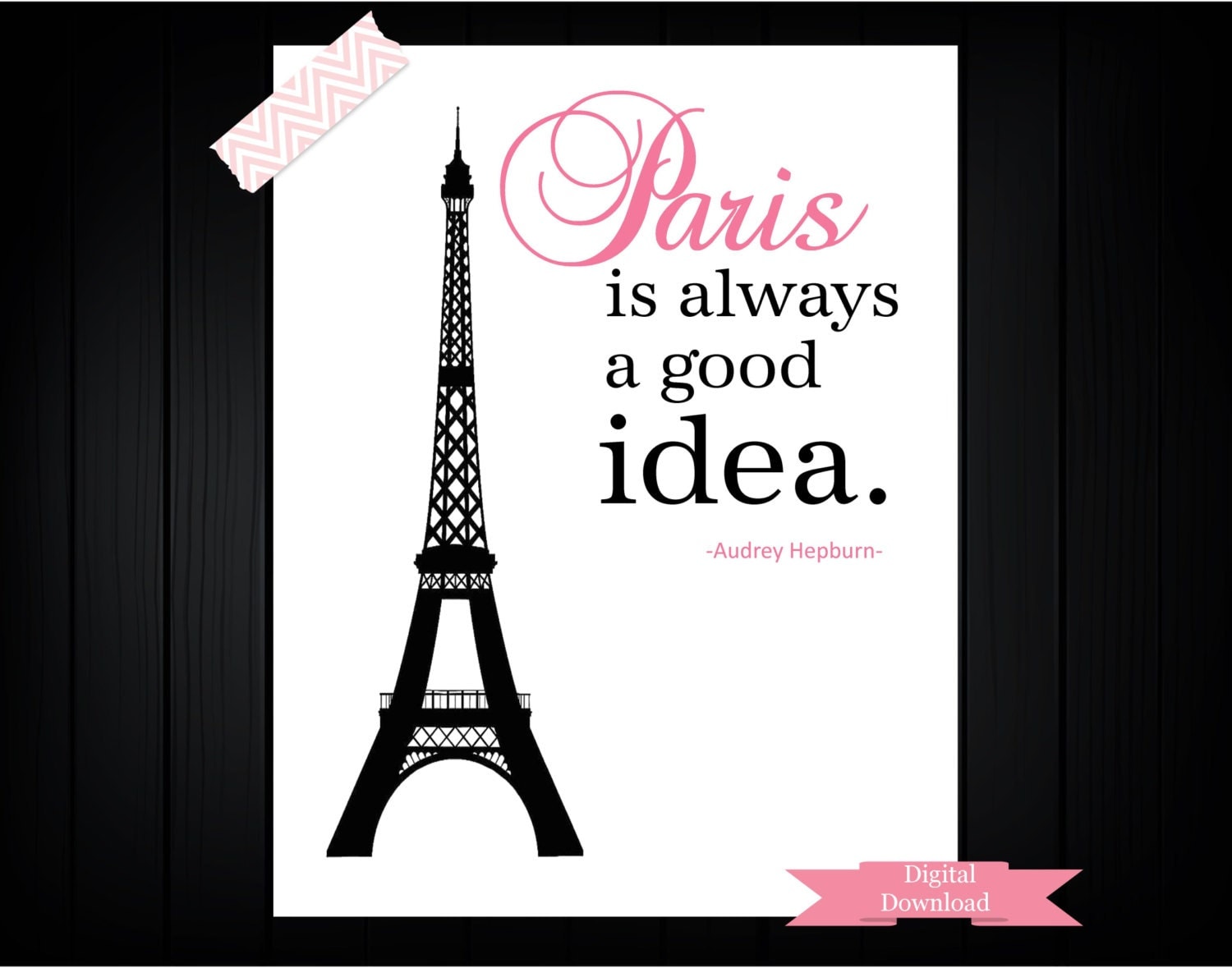 Audrey Hepburn quote Paris PDF Digital Download Any Size