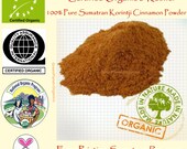 Pure Sumatran Korintji Cinnamon Powder 4oz (QAI, EU & NOP Certified Organic)