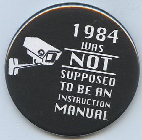 1984 Was Not Supposed To Be An Instruction Manual button