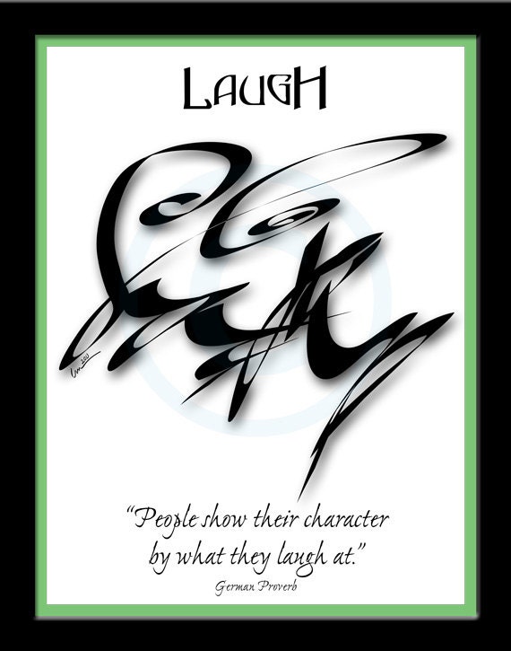 Laugh, Word Art, Calligraphy, Illustration, Quotation, Symbol, Art Print, Art Poster, Giclee Print