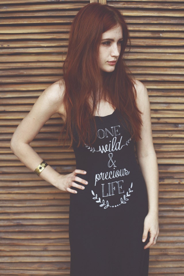 One Wild & Precious Life Maxi Dress