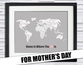 Home is Where the Heart Is - World Word Map - 8x10 - Perfect Mother's Day Gift