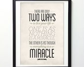 Home decor with Albert Einstein quote  - as though everything is a miracle - Vintage-style typography art print A3