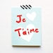 Je Taime, Love Card, French, Hearts