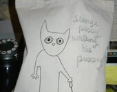 Hand Drawn "strange pussy walking his pussy" Tote Bag