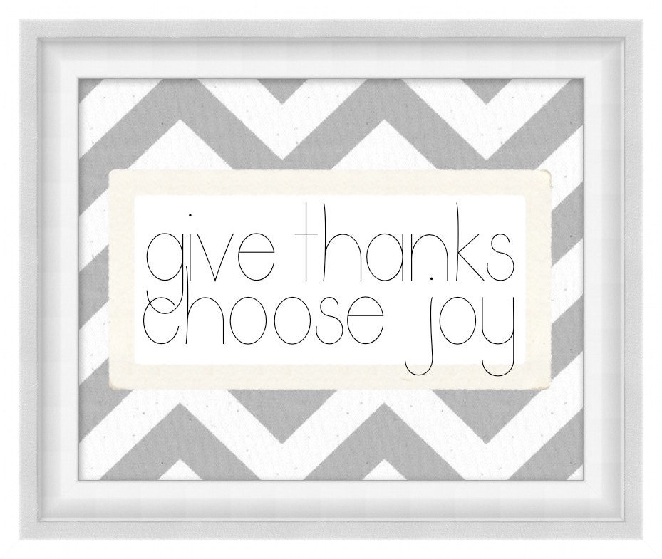 Printable Poster: Give Thanks/Choose Joy - Horizontal 8x10 - Digital Wall Art - Printable Art