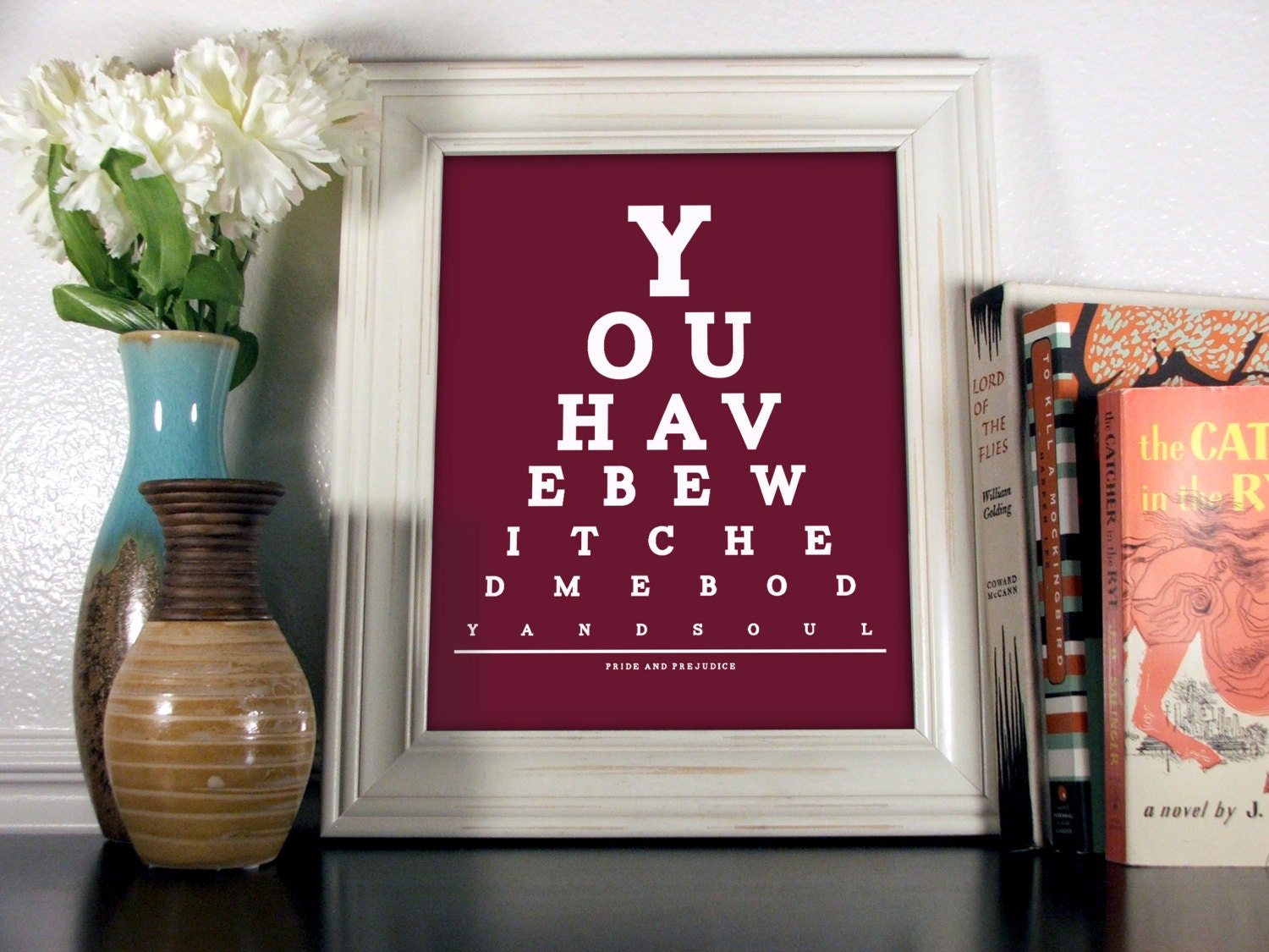 Pride And Prejudice Eye Chart, You Have Bewitched Me Body And Soul, 8 x 10 Giclee Print BUY 2 GET 1 FREE