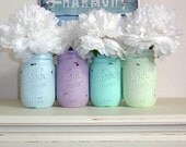 4- Hand Painted Pint Mason Jar Flower Vases-Pastels Collection One-Country Decor-Cottage Chic-Shabby Chic-French Chic
