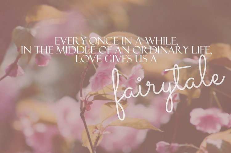 Word Art Print: Love Gives us a Fairytale