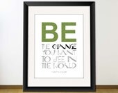 Printable Inspirational Quote, Digital Typography Art, Download And Print JPEG Image - Be the Change
