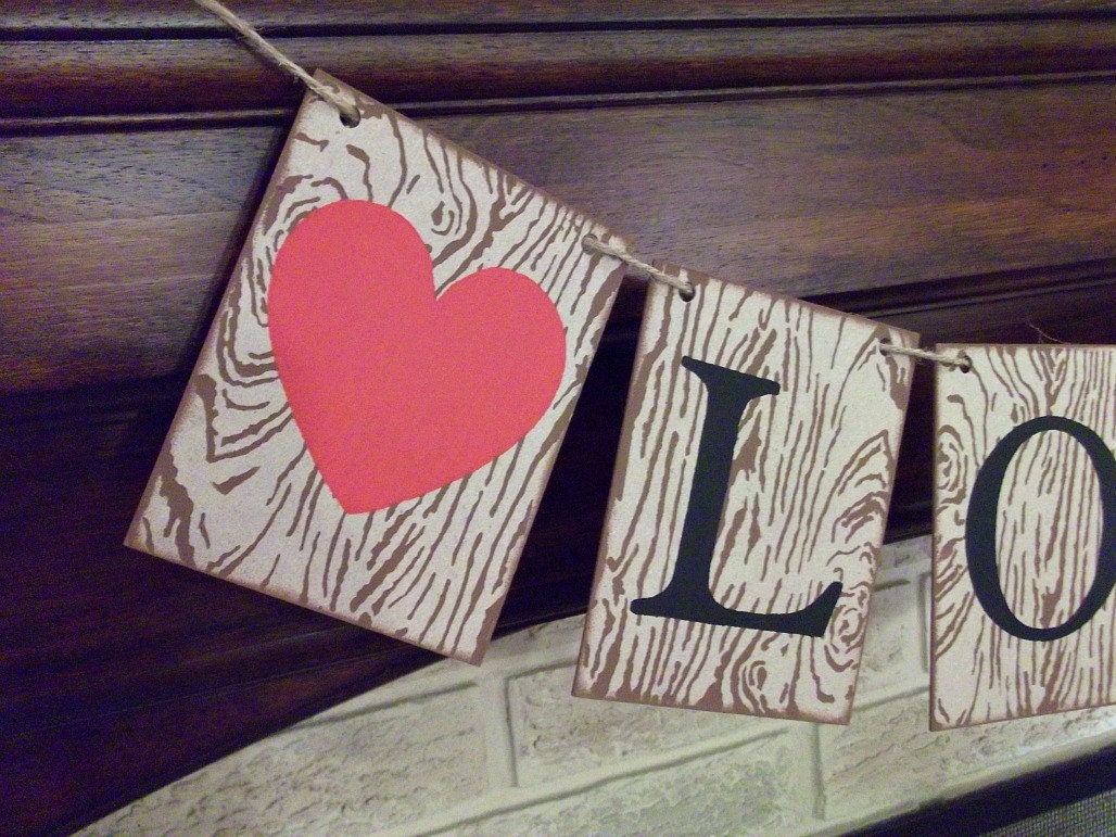 Rustic Wedding Banner - Love Wedding Banner - Bridal Shower - Photo Prop - Wedding Garland - Reception Decoration - Valentines Day