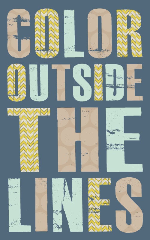 Color outside the lines, Nursery Home Decor, Nursery Art, Inspirational Art, art print on wood, happiness, happy, Jennifer McCully