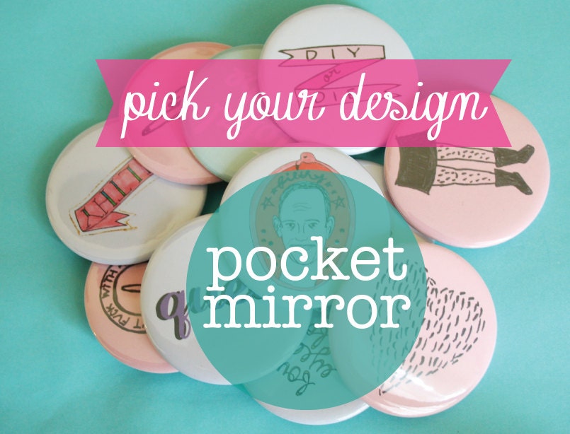 Pocket Mirror You Pick Design