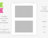 6 x 4 Card Template - INSTANT DOWNLOAD - PRINTABLE - Make your own party printables