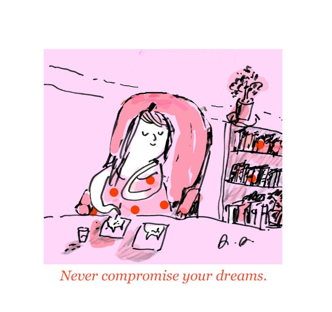 Never Compromise Your Dreams- Fine Art Print