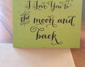 SALE - I Love you to the Moon and Back Note Cards (A1) with Kraft Envelopes (set of 5). Mother's Day. For Him. For Her. Gift Giving.
