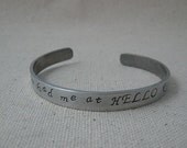SALE -Jerry Maguire Inspired Cuff : You had me at hello