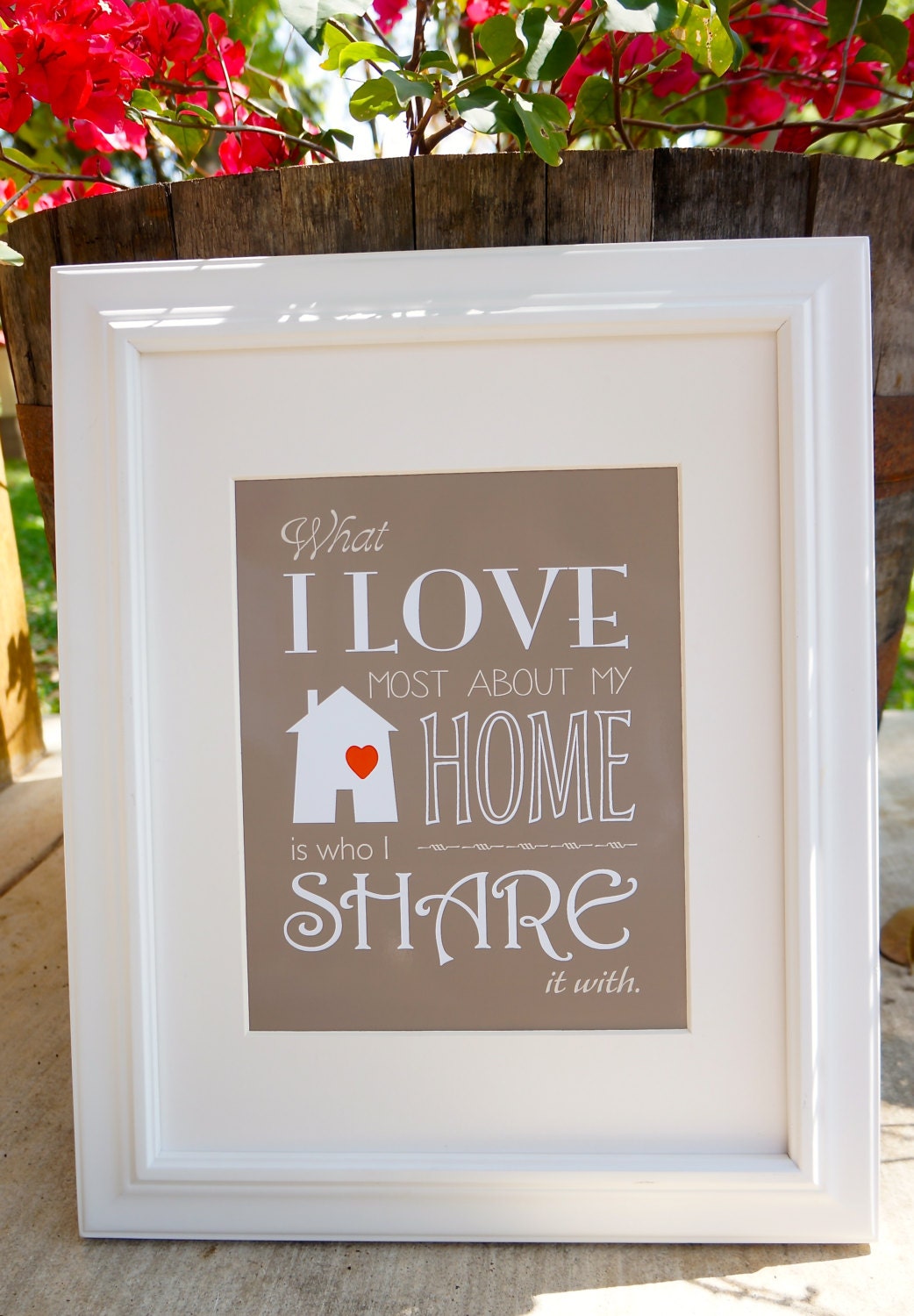 What I love most about my home... 8x10 Print. Custom Home design. Modern graphic.