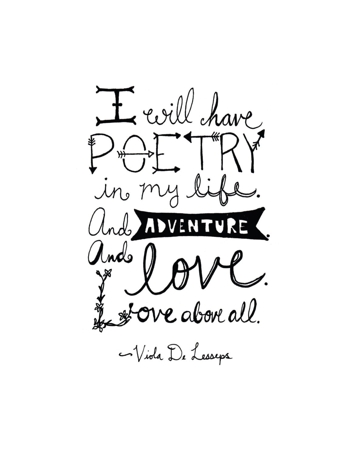 I will have poetry in my life. And adventure. And love. Love above all. PRINTABLE ART. digital print. TYPOGRAPHY. wall decor. quote.