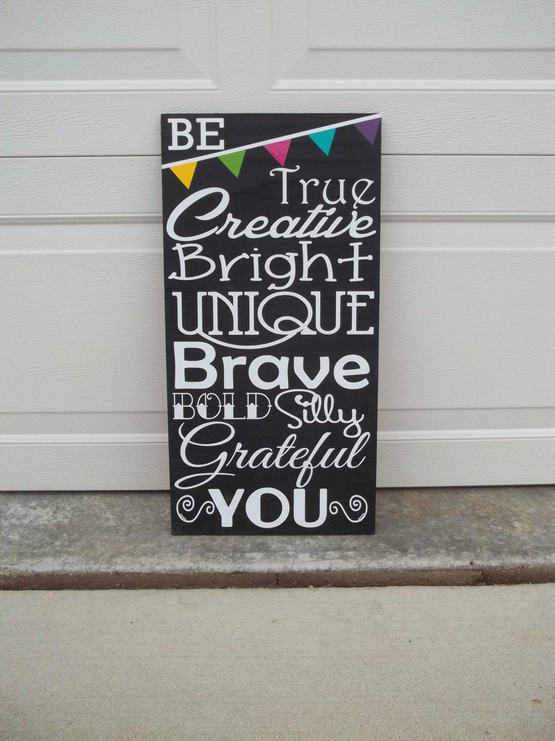 Be... 12x24 Wood Sign
