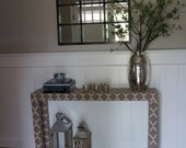 Custom Built and Upholstered Console Table- Design Your Own In ANY Fabric