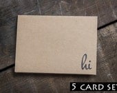 Blank Simple Greeting Card - Hi - Set of 5 - Paper Goods - HandMade Card - Blank Greeting Card