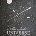 The Whole Universe Love  - Hand Printed Recycled