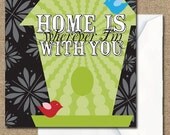 home is wherever i'm with you love wedding valentine anniversary card
