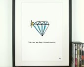 White diamond best friends quote poster print art - You are my best friend forever - A3