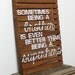 Sometimes Being a Brother- Rustic Pallet Wood Sign