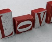 Valentines Day Hand Painted Love Block Sign. Rustic, Shabby Chic, Antiqued Wooden Blocks. Great Valentines Day Gift. Wedding Decoration.