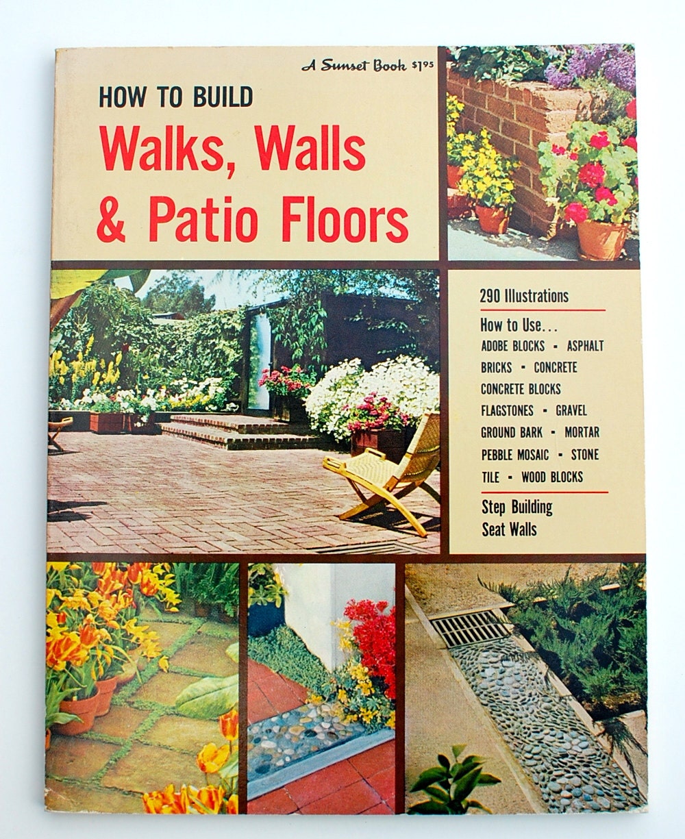 How to Build Walks, Walls and Patio Floors Sunset Books midcentury atomic landscape design