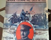 Just Like Washington Crossed the Delaware General Pershing Will Cross the Rhine sheet music
