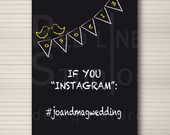 Instagram sign - wedding decoration
