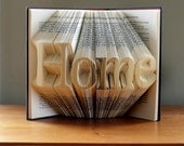 Folded Book Art - Home Decor - Housewarming - Altered Book - Custom Made Art - 4 letter Listing - Home - Best Selling Item