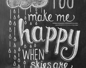 Rain Cloud Print - You Make Me Happy 11x14 Print - Nursery Art - Chalkboard Art - Chalk Art - Chalkboard Print