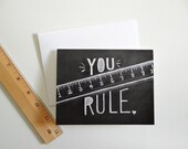 You Rule Card - Teacher Card - Chalkboard Art - Unique Card - Hand Lettered Card - Chalk Art